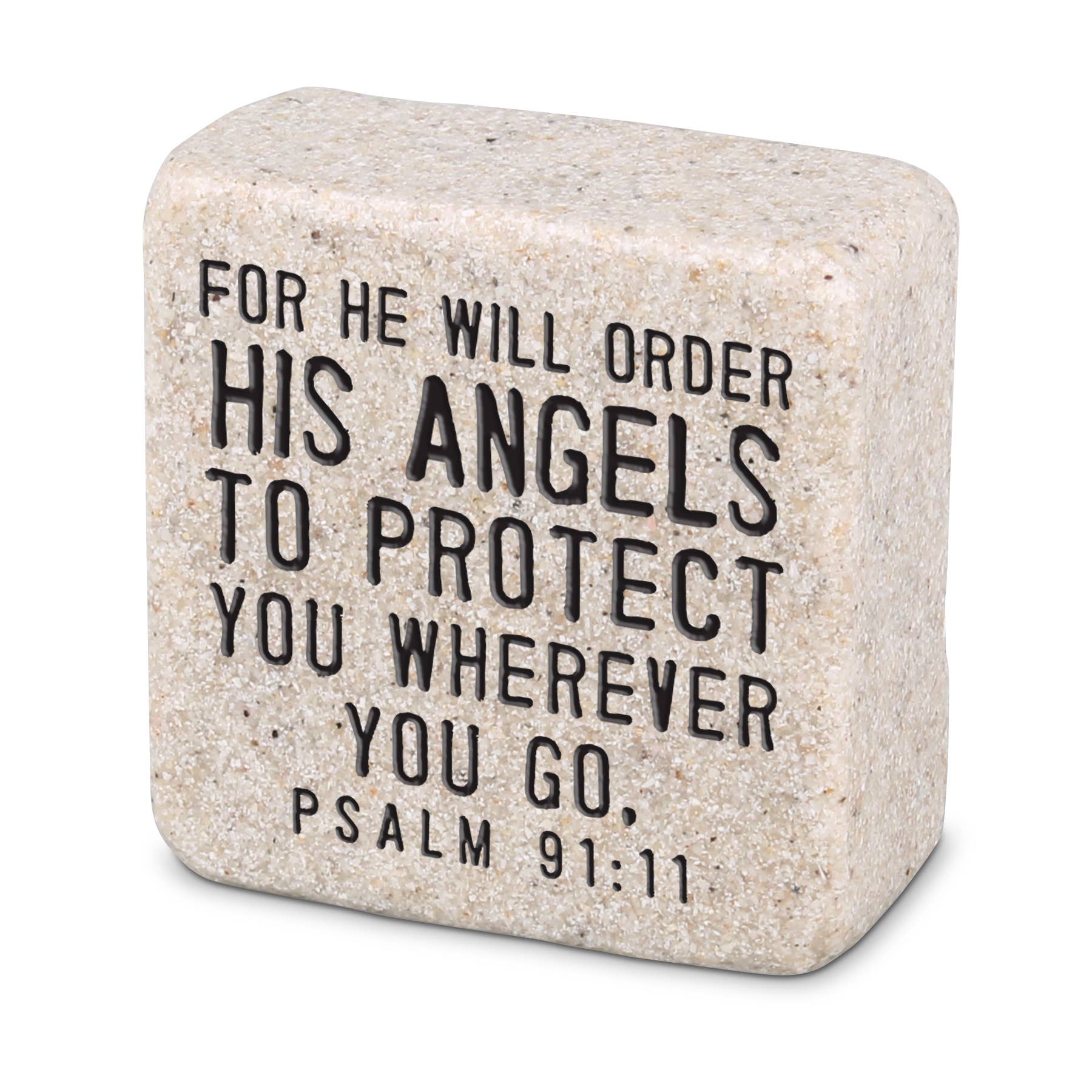 Scripture Stone – Psalm 91:11